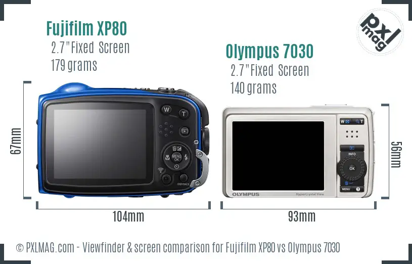 Fujifilm XP80 vs Olympus 7030 Screen and Viewfinder comparison