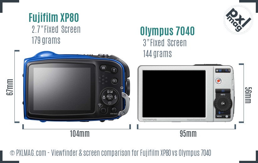 Fujifilm XP80 vs Olympus 7040 Screen and Viewfinder comparison
