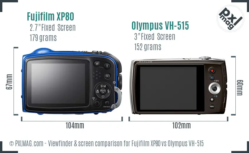 Fujifilm XP80 vs Olympus VH-515 Screen and Viewfinder comparison