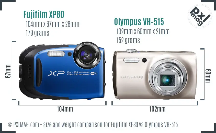 Fujifilm XP80 vs Olympus VH-515 size comparison