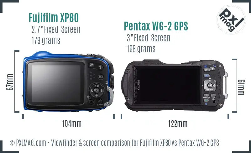 Fujifilm XP80 vs Pentax WG-2 GPS Screen and Viewfinder comparison