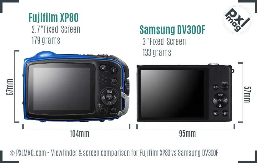 Fujifilm XP80 vs Samsung DV300F Screen and Viewfinder comparison