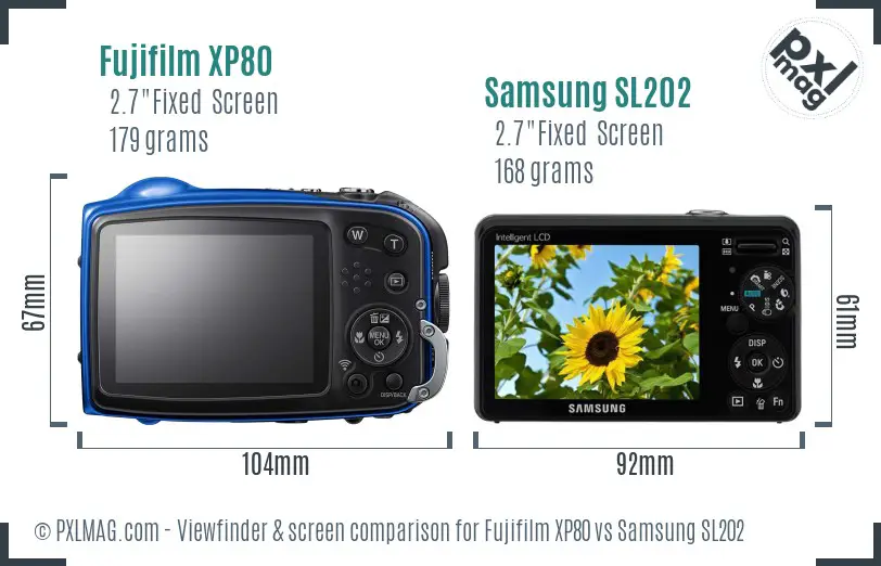 Fujifilm XP80 vs Samsung SL202 Screen and Viewfinder comparison