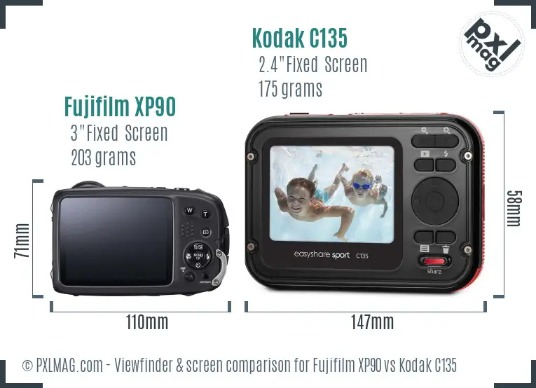 Fujifilm XP90 vs Kodak C135 Screen and Viewfinder comparison Fujifilm XP90 vs Kodak C135 Screen and Viewfinder comparison