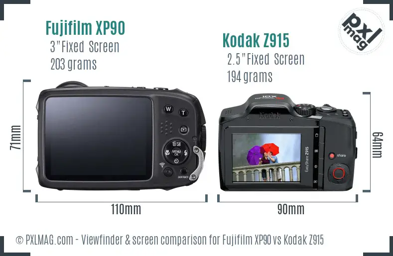 Fujifilm XP90 vs Kodak Z915 Screen and Viewfinder comparison