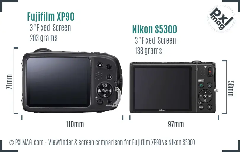 Fujifilm XP90 vs Nikon S5300 Screen and Viewfinder comparison