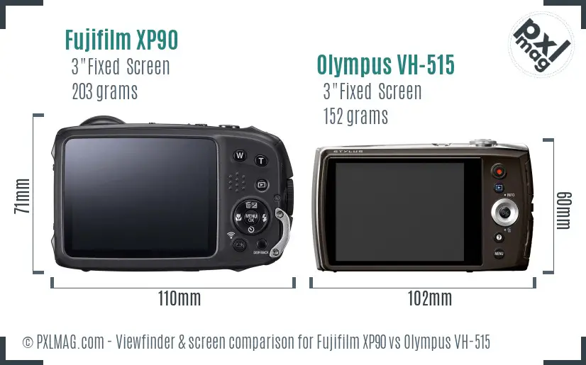 Fujifilm XP90 vs Olympus VH-515 Screen and Viewfinder comparison