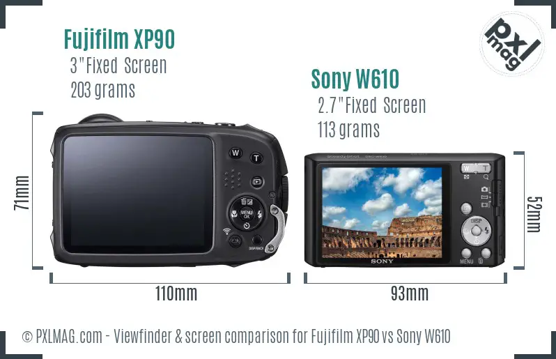 Fujifilm XP90 vs Sony W610 Screen and Viewfinder comparison