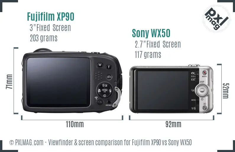 Fujifilm XP90 vs Sony WX50 Screen and Viewfinder comparison Fujifilm XP90 vs Sony WX50 Screen and Viewfinder comparison