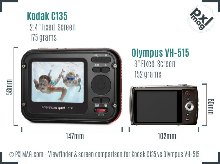 Kodak C135 vs Olympus VH-515 Screen and Viewfinder comparison