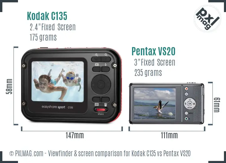 Kodak C135 vs Pentax VS20 Screen and Viewfinder comparison Kodak C135 vs Pentax VS20 Screen and Viewfinder comparison