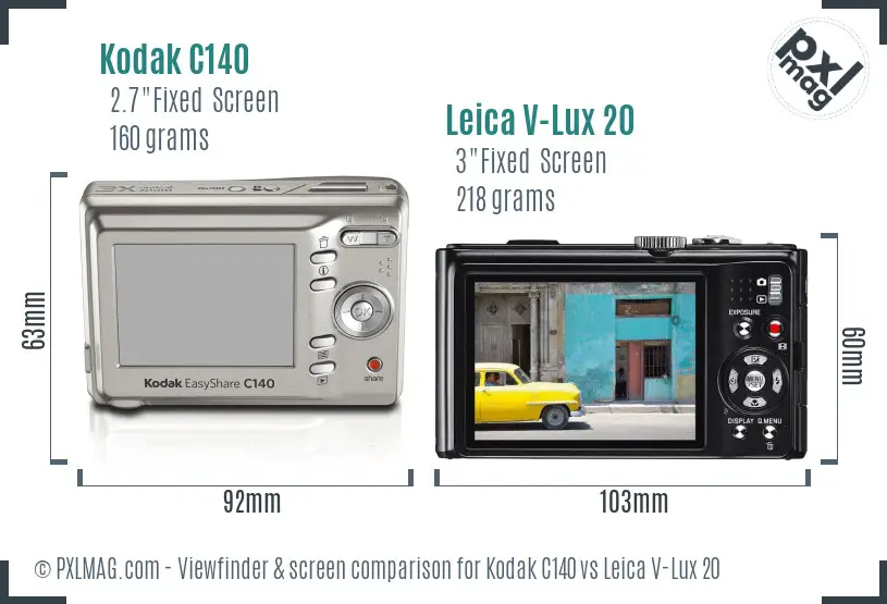 Kodak C140 vs Leica V-Lux 20 Screen and Viewfinder comparison