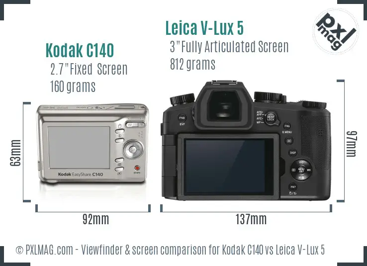 Kodak C140 vs Leica V-Lux 5 Screen and Viewfinder comparison