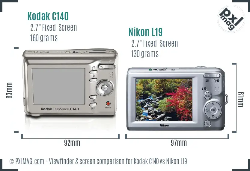 Kodak C140 vs Nikon L19 Screen and Viewfinder comparison