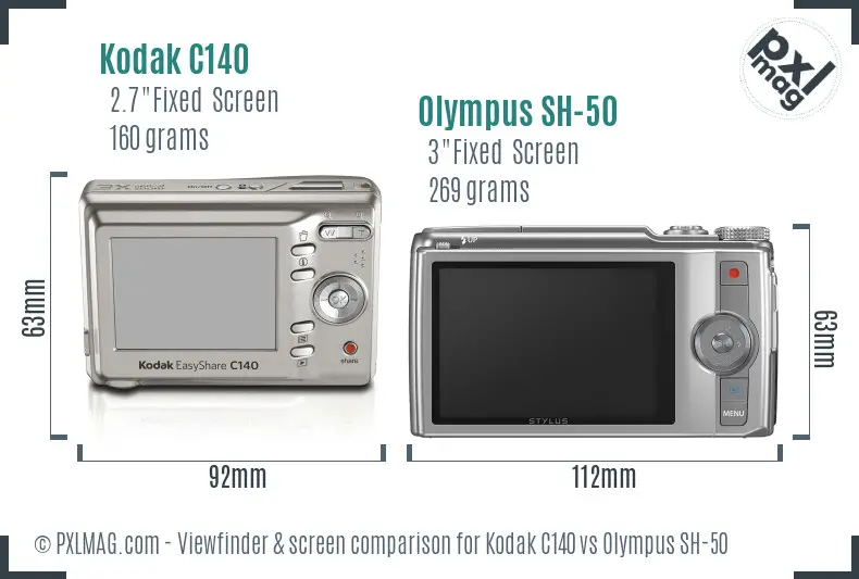 Kodak C140 vs Olympus SH-50 Screen and Viewfinder comparison