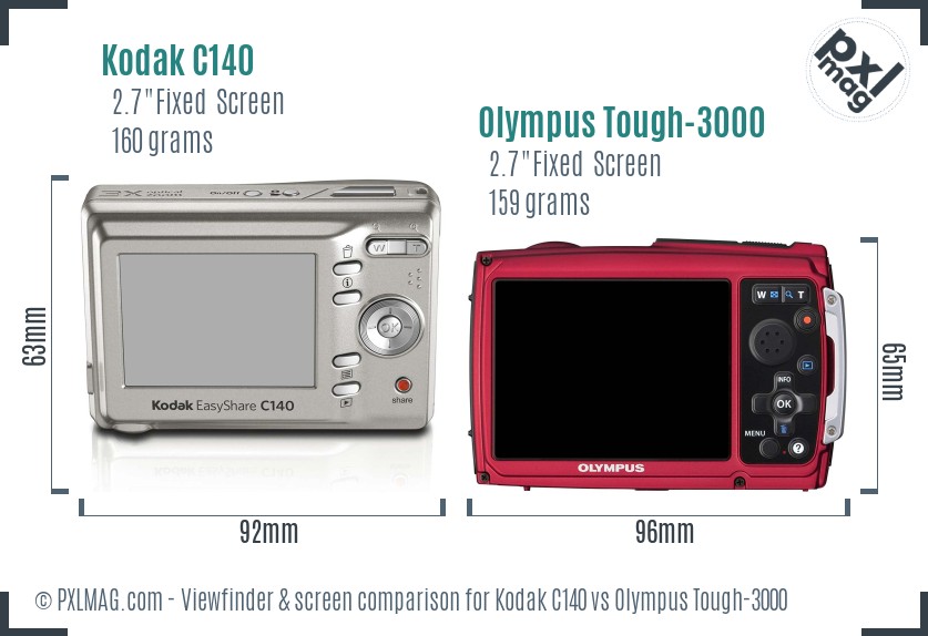 Kodak C140 vs Olympus Tough-3000 Screen and Viewfinder comparison