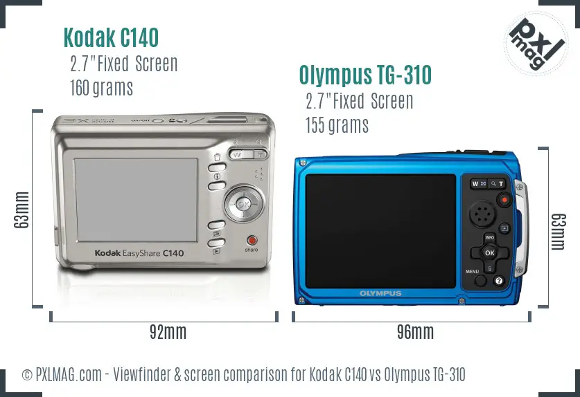 Kodak C140 vs Olympus TG-310 Screen and Viewfinder comparison Kodak C140 vs Olympus TG-310 Screen and Viewfinder comparison