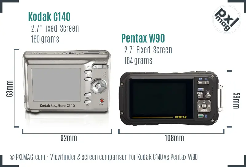 Kodak C140 vs Pentax W90 Screen and Viewfinder comparison