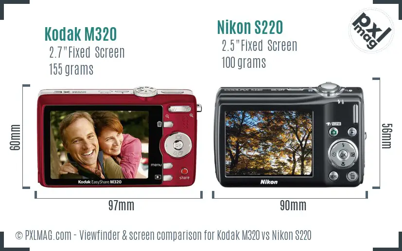 Kodak M320 vs Nikon S220 Screen and Viewfinder comparison