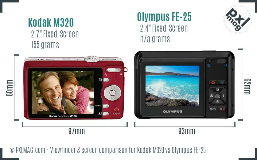 Kodak M320 vs Olympus FE-25 Screen and Viewfinder comparison