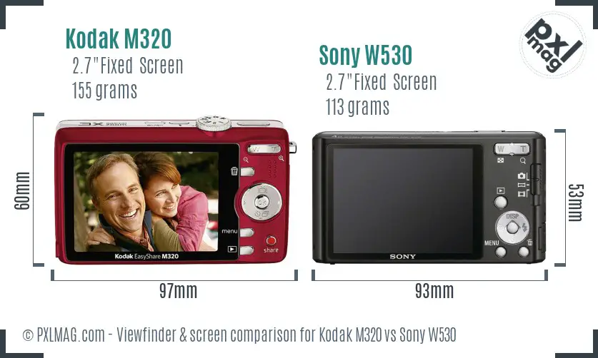 Kodak M320 vs Sony W530 Screen and Viewfinder comparison Kodak M320 vs Sony W530 Screen and Viewfinder comparison
