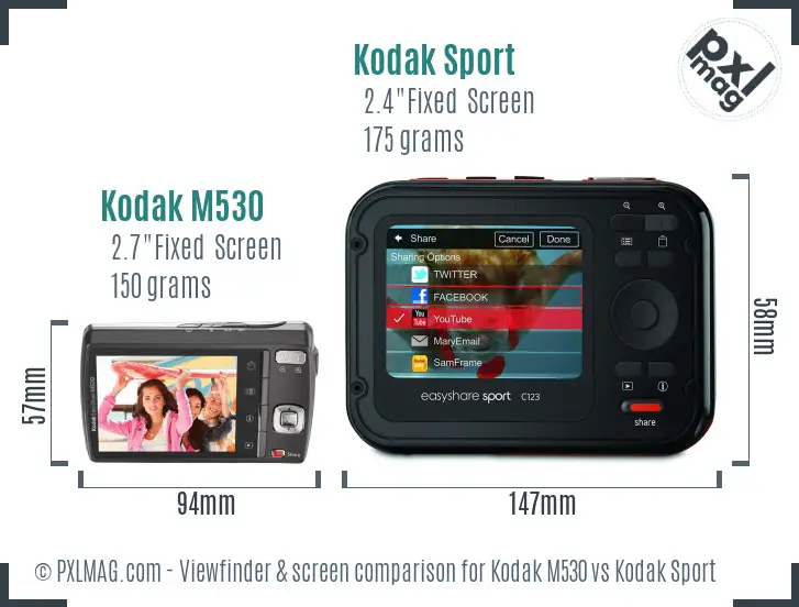 Kodak M530 vs Kodak Sport Screen and Viewfinder comparison