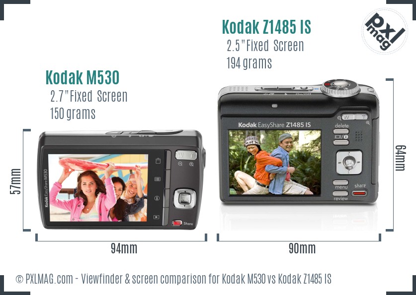 Kodak M530 vs Kodak Z1485 IS Screen and Viewfinder comparison