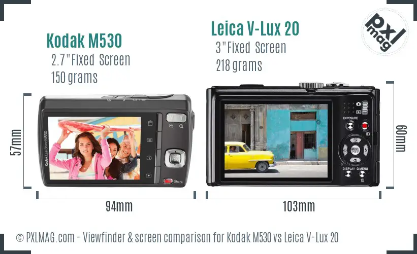 Kodak M530 vs Leica V-Lux 20 Screen and Viewfinder comparison