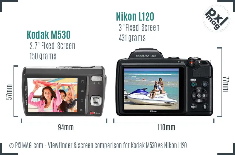 Kodak M530 vs Nikon L120 Screen and Viewfinder comparison