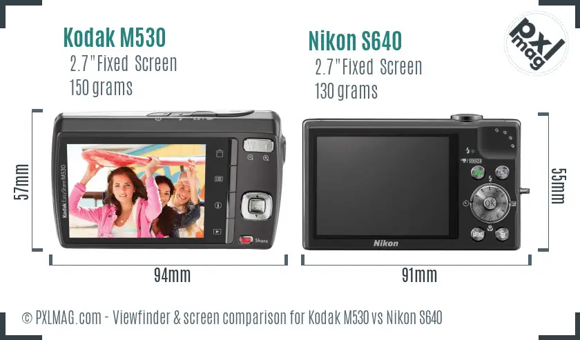 Kodak M530 vs Nikon S640 Screen and Viewfinder comparison