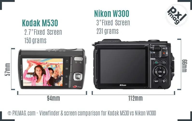 Kodak M530 vs Nikon W300 Screen and Viewfinder comparison Kodak M530 vs Nikon W300 Screen and Viewfinder comparison