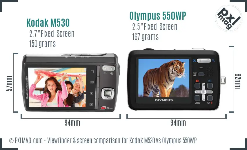 Kodak M530 vs Olympus 550WP Screen and Viewfinder comparison