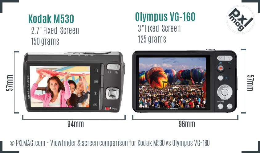 Kodak M530 vs Olympus VG-160 Screen and Viewfinder comparison