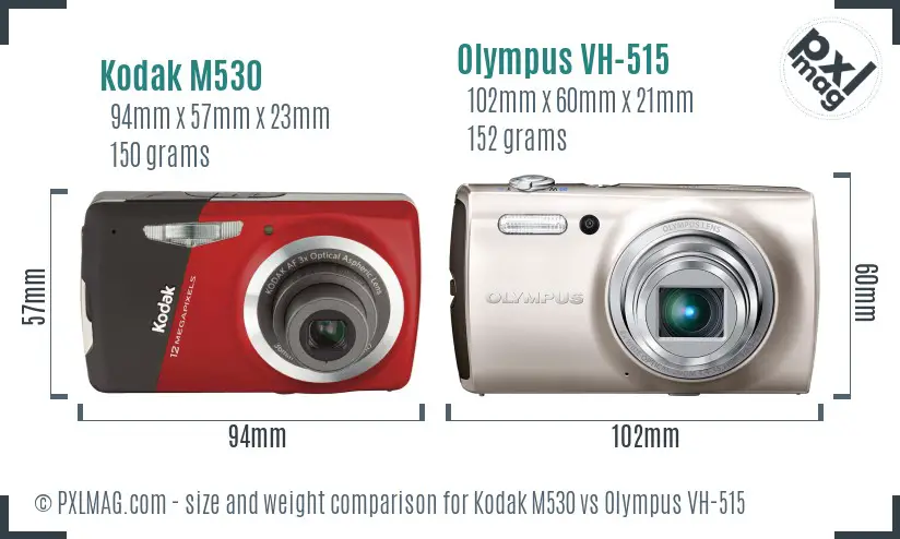 Kodak M530 vs Olympus VH-515 size comparison