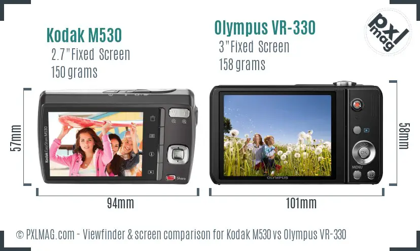 Kodak M530 vs Olympus VR-330 Screen and Viewfinder comparison