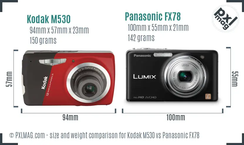 Kodak M530 vs Panasonic FX78 size comparison