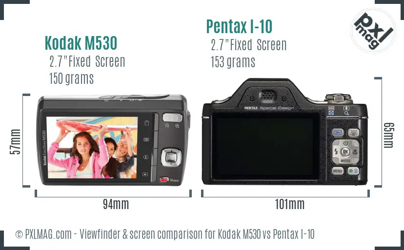 Kodak M530 vs Pentax I-10 Screen and Viewfinder comparison