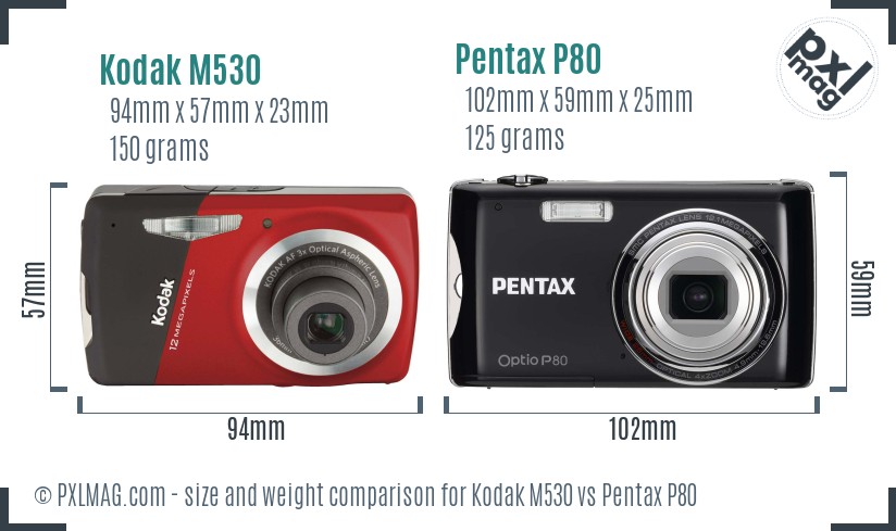 Kodak M530 vs Pentax P80 size comparison