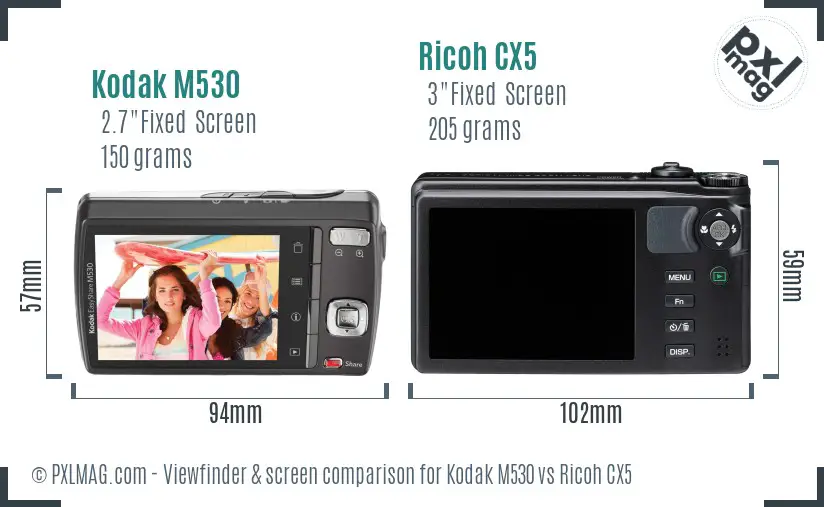 Kodak M530 vs Ricoh CX5 Screen and Viewfinder comparison