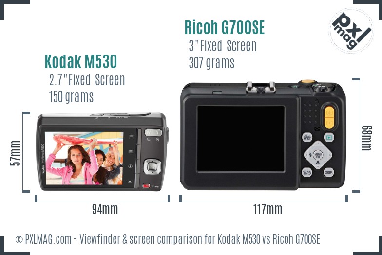 Kodak M530 vs Ricoh G700SE Screen and Viewfinder comparison