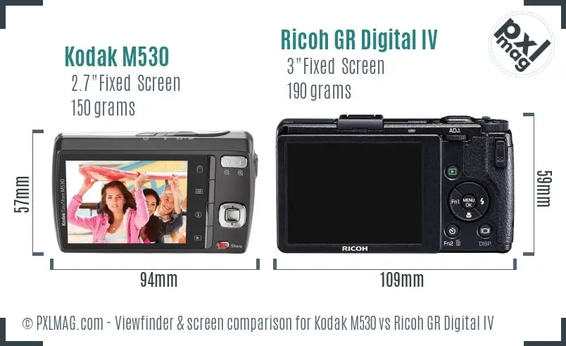 Kodak M530 vs Ricoh GR Digital IV Screen and Viewfinder comparison