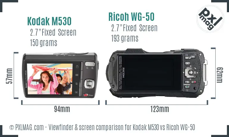 Kodak M530 vs Ricoh WG-50 Screen and Viewfinder comparison