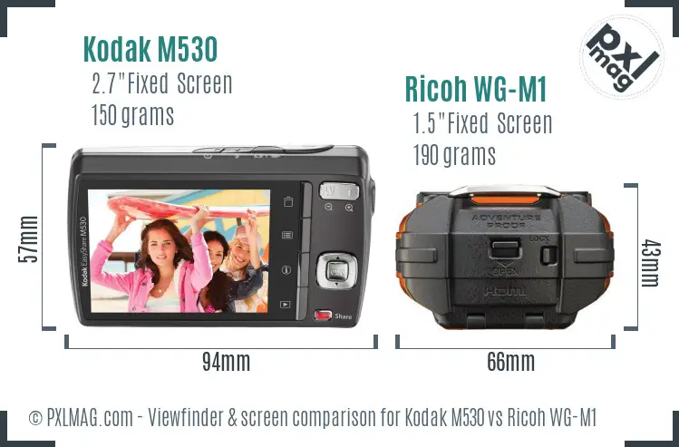 Kodak M530 vs Ricoh WG-M1 Screen and Viewfinder comparison