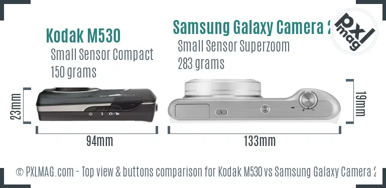 Kodak M530 vs Samsung Galaxy Camera 2 top view buttons comparison