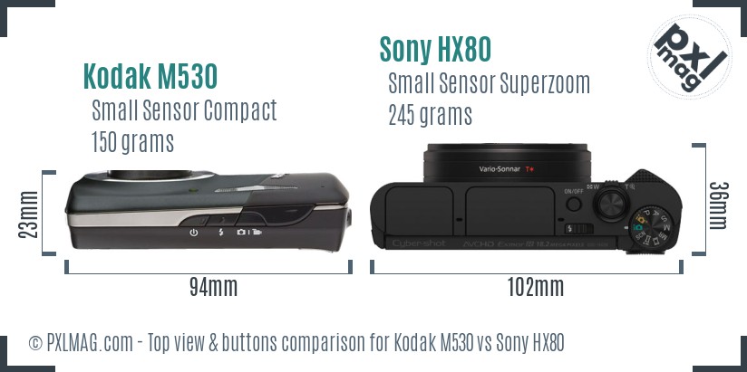 Kodak M530 vs Sony HX80 top view buttons comparison