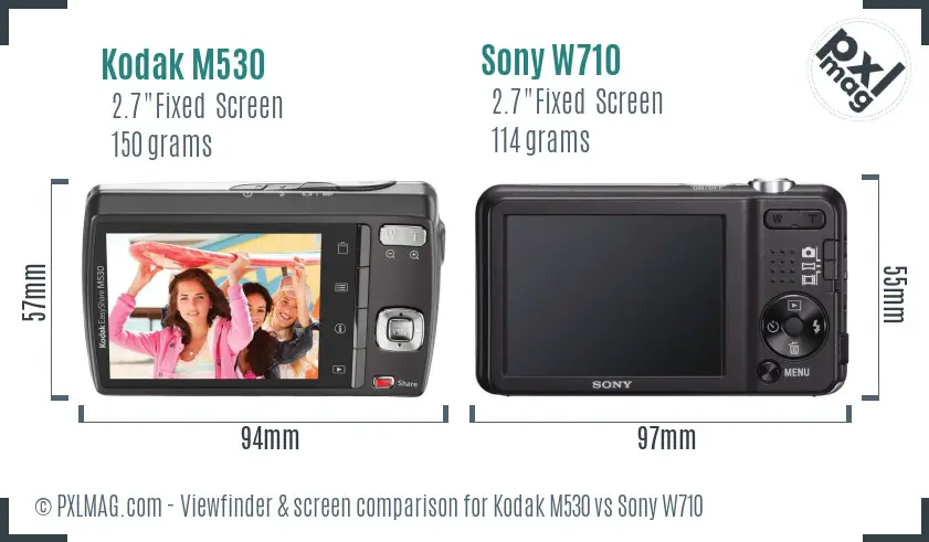 Kodak M530 vs Sony W710 Screen and Viewfinder comparison Kodak M530 vs Sony W710 Screen and Viewfinder comparison