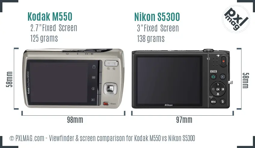 Kodak M550 vs Nikon S5300 Screen and Viewfinder comparison