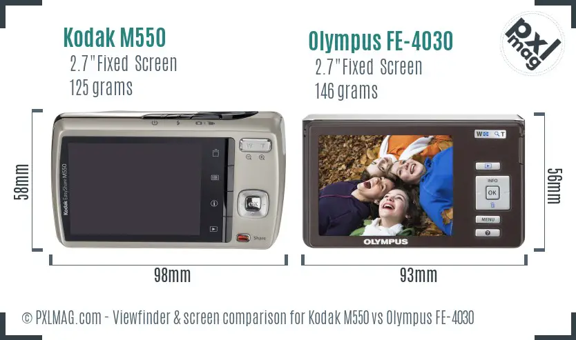 Kodak M550 vs Olympus FE-4030 Screen and Viewfinder comparison