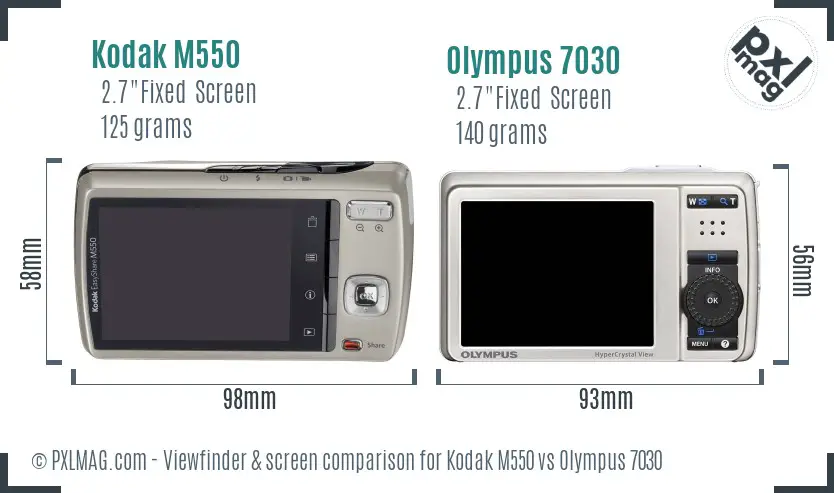 Kodak M550 vs Olympus 7030 Screen and Viewfinder comparison