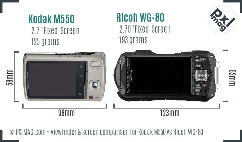 Kodak M550 vs Ricoh WG-80 Screen and Viewfinder comparison